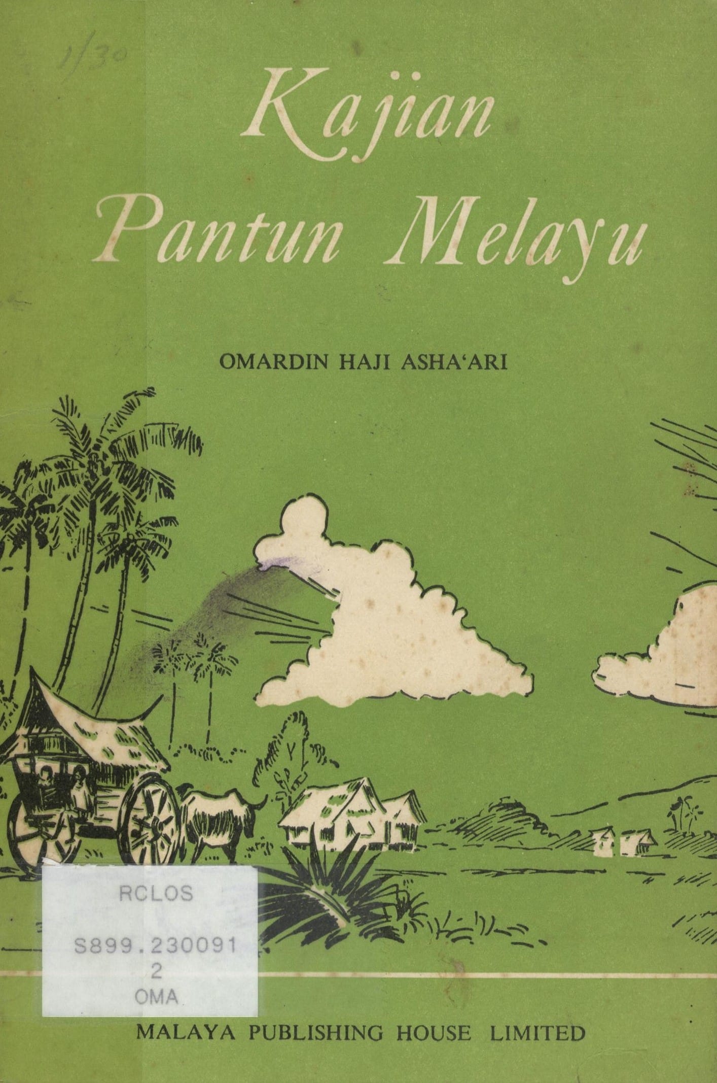 All rights reserved, Malaya Publishing House Limited, Singapura, 1960.